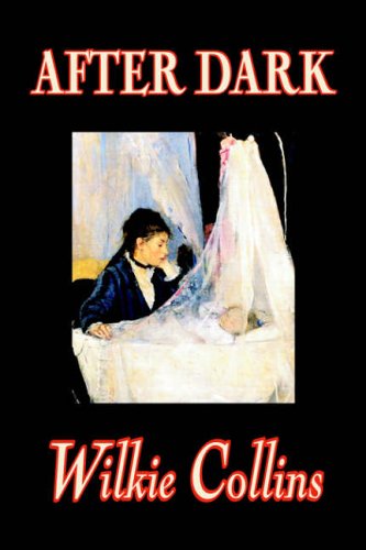 After Dark Wilkie Collins