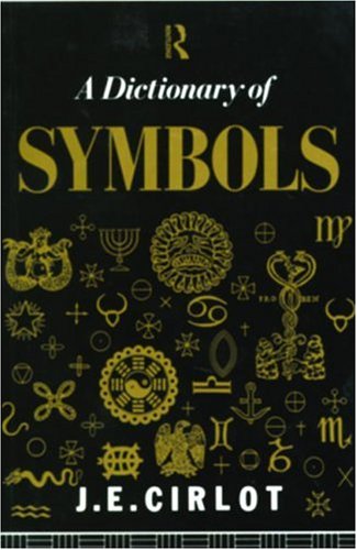 A Dictionary Of Symbols 2nd J E Cirlot