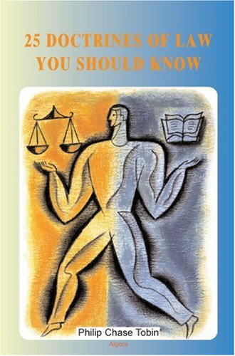 25 Doctrines Of Law You Should Know Philip Chase Tobin