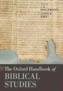 The Oxford Handbook Of Biblical Studies J W Rogerson Judith M Lieu