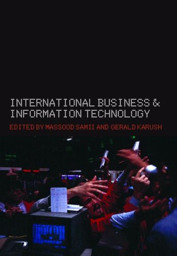 International Business And Information Technology Interaction And Transformation In The Global Economy 1st Edition