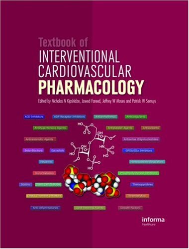 Textbook Of Interventional Cardiovascular Pharmacology 1st Edition Nicholas Kipshidze
