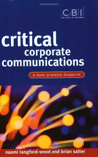 Critical Corporate Communications A Best Practice Blueprint Naomi Langfordwood