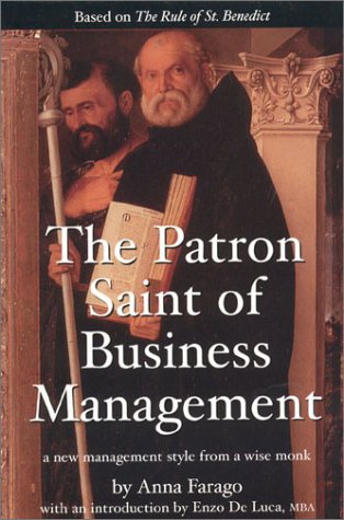 The Patron Saint Of Business Management A New Management Style From A Wise Monk Anna Farago