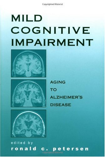 Mild Cognitive Impairment Aging To Alzheimers Disease 1st Edition Ronald C Petersen