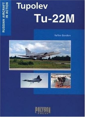 Tupolev Tu22m Yefim Gordon