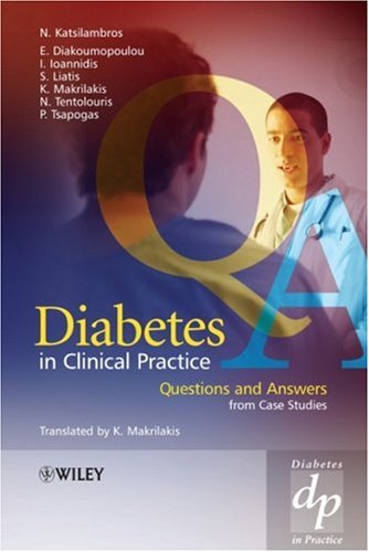 Diabetes In Clinical Practice Questions And Answers From Case Studies 1st Edition Nicholas Katsilambros
