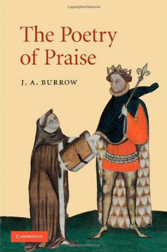 The Poetry Of Praise 1st Edition J A Burrow
