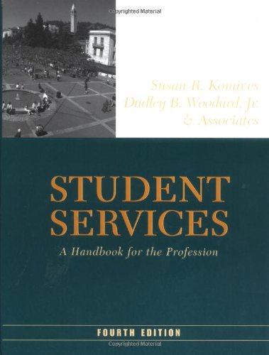 Student Services A Handbook For The Profession 4th Edition Susan R Komives