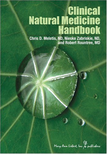 Clinical Natural Medicine Handbook First Chris D Meletis