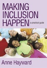Making Inclusion Happen A Practical Guide Papcdr Anne Hayward