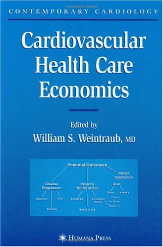 Cardiovascular Health Care Economics 1st