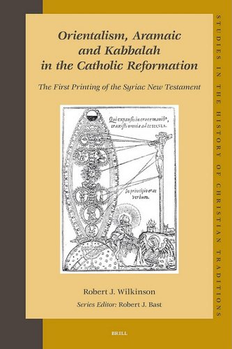Orientalism Aramaic And Kabbalah In The Catholic Reformation Wilkinson