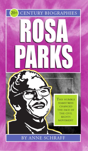 Rosa Parks Anne E Schraff