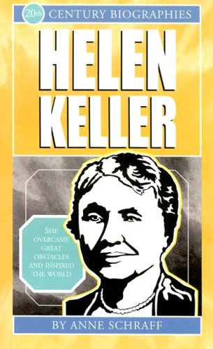 Helen Keller Anne E Schraff