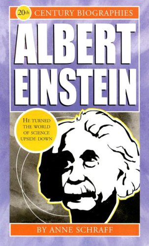 Albert Einstein Anne E Schraff