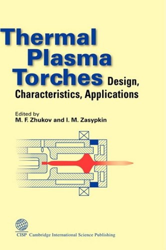 Thermal Plasma Torches Design Characteristics Application