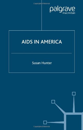 Aids In America 1st Edition Susan Hunter