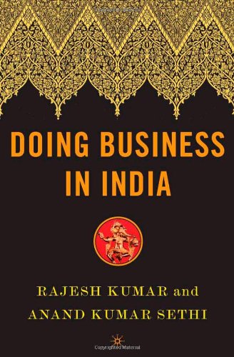 Doing Business In India Rajesh Kumar Anand Sethi