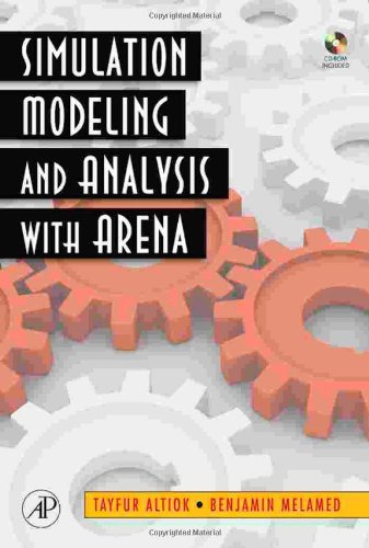 Simulation Modeling And Analysis With Arena Tayfur Altiok Benjamin Melamed