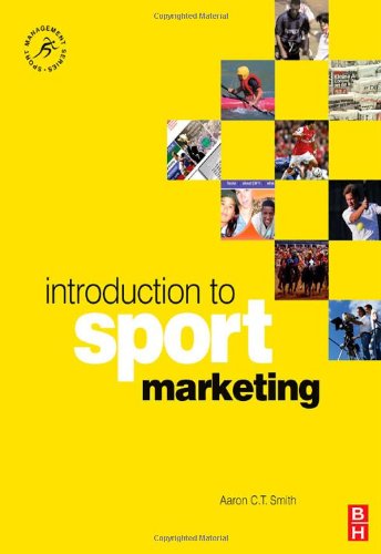 Introduction To Sport Marketing A Practical Approach Aaron Smith