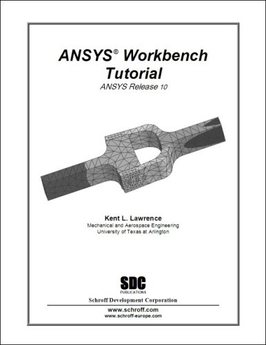 Ansys Workbench Tutorial Kent Lawrence