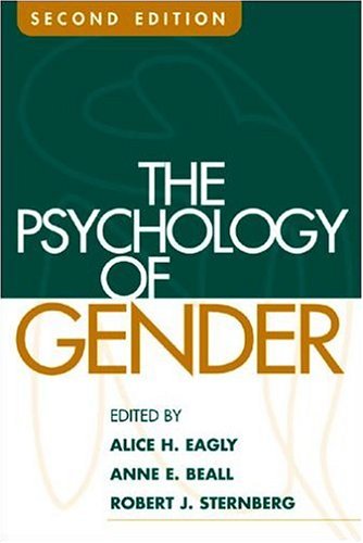The Psychology Of Gender 2nd Ed 2nd Edition Alice H Eagly Phd