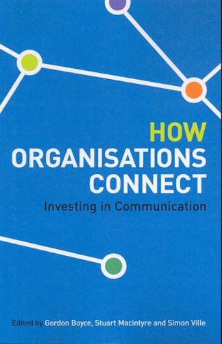 How Organisations Connect Investing In Communciation Simon Ville