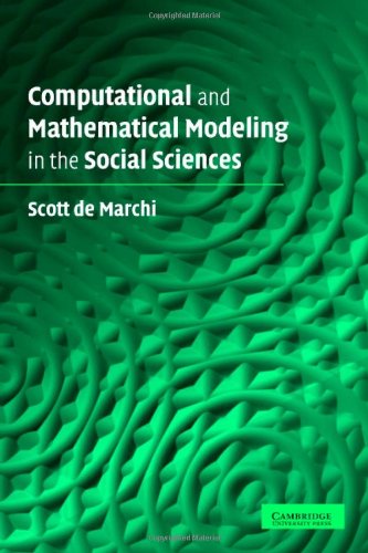 Computational And Mathematical Modeling In The Social Sciences Scott De Marchi