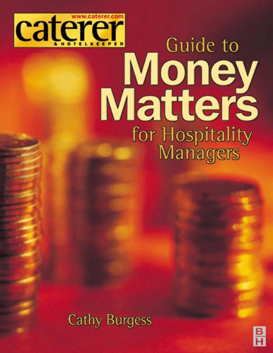 Money Matters For Hospitality Managers 1st Cathy Burgess
