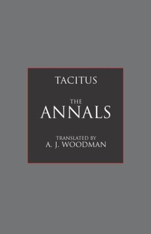 The Annals Tacitus A J Woodman A J Woodman