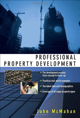 Professional Property Development 1st Edition John Mcmahan