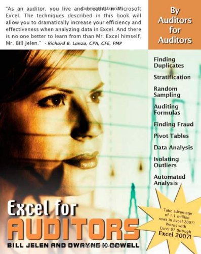Excel For Auditors Audit Spreadsheets Using Excel 97 Through Excel 2007 Bill Jelen