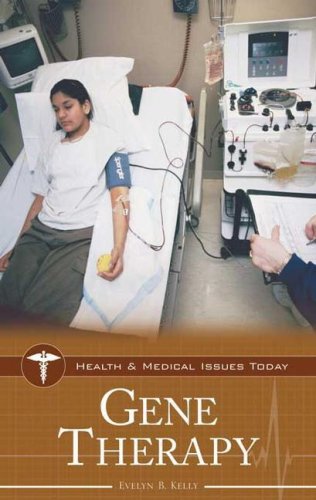 Gene Therapy 1st Edition Evelyn B Kelly