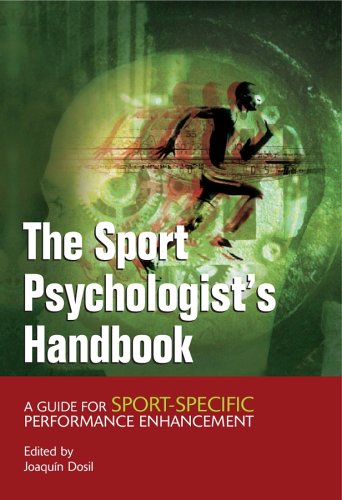 The Sport Psychologists Handbook A Guide For Sportspecific Performance Enhancement 1st Edition Joaquin Dosil