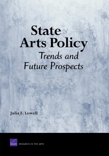 State Arts Policy Trends And Future Prospects Julia F Lowell