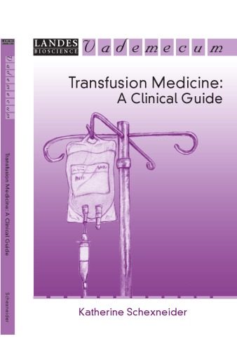 Transfusion Medicine A Clinical Guide Katherine Schexneider