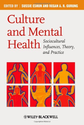 Culture And Mental Health Sociocultural Influences Theory And Practice 1st Edition Sussie Eshun