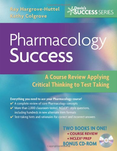 Pharmacology Success A Course Review Applying Critical Thinking To Test Taking Hargrovehuttel