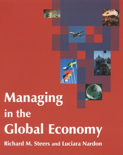 Managing In The Global Economy Illustrated Edition Richard M Steers