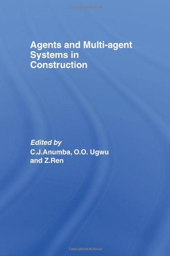 Agents And Multiagent Systems In Construction 1st Edition Chimay Anumba