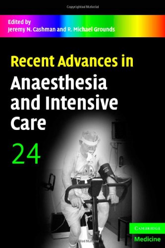 Recent Advances In Anaesthesia And Intensive Care 1st Edition Jeremy Cashman