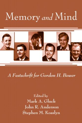 Memory And Mind A Festschrift For Gordon H Bower 1st Edition Mark A Gluck