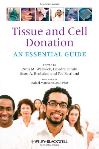 Tissue And Cell Donation An Essential Guide 1st Edition Ruth M Warwick