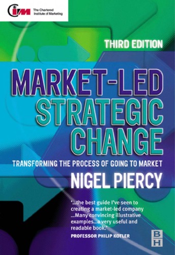 Marketled Strategic Change 3rd Edition Nigel F Piercy