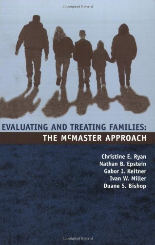 Evaluating And Treating Families The Mcmaster Approach Christine E Ryan