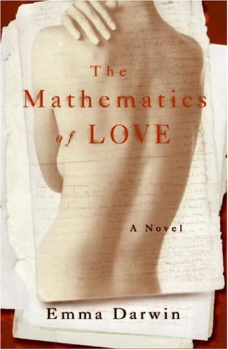 The Mathematics Of Love A Novel Emma Darwin