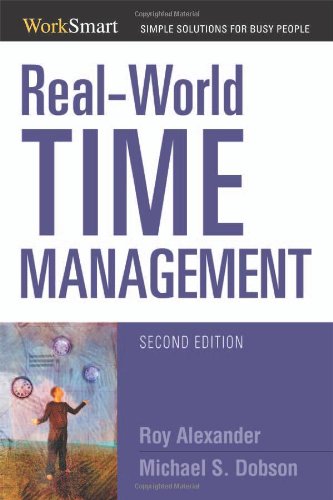 Realworld Time Management Second Edition Roy Alexander Michael S Dobson