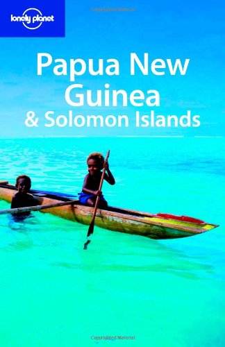Papua New Guinea Solomon Islands 8th Edition Rowan Mckinnon