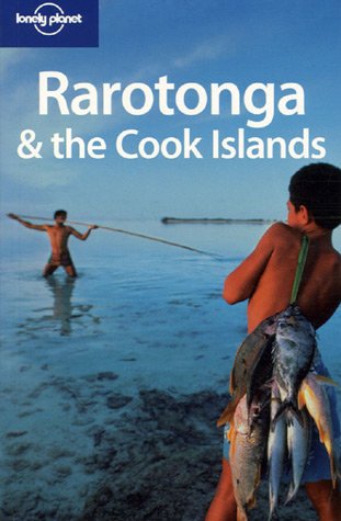Rarotonga The Cook Islands 6th Edition Oliver Berry